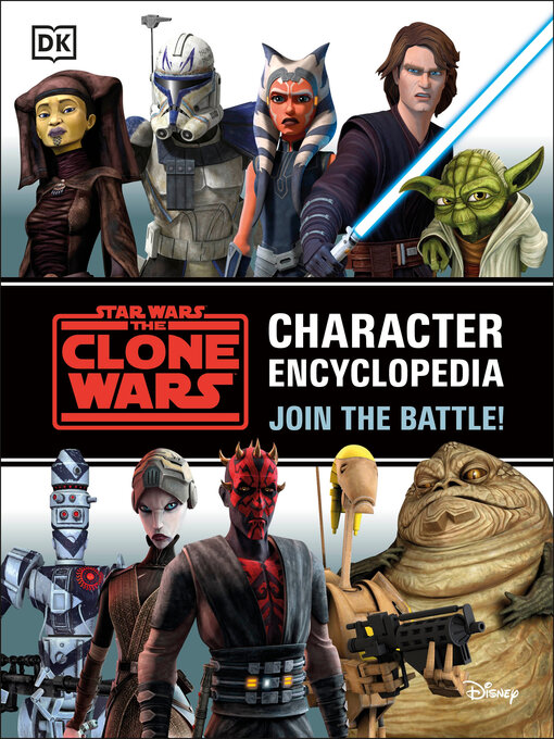 Title details for Star Wars the Clone Wars Character Encyclopedia by Jason Fry - Available